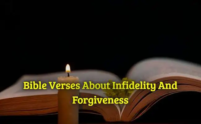 Bible Verses About Infidelity And Forgiveness