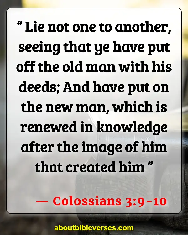 Bible Verses About Liars Going To Hell (Colossians 3:9-10)