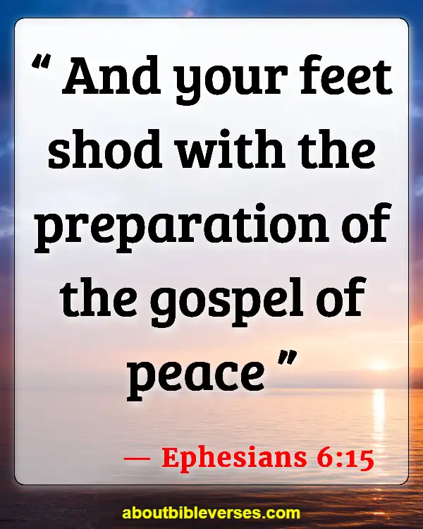 Bible Verses About Mission And Outreach (Ephesians 6:15)