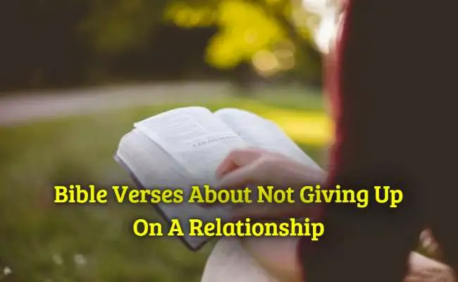 top-38-bible-verses-about-not-giving-up-on-a-relationship