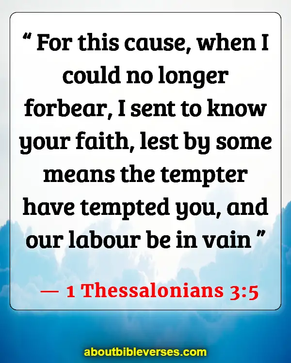 Bible Verses About Satan Accusing Us (1 Thessalonians 3:5)