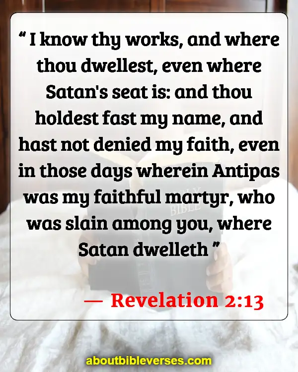 Bible Verses About Satans Distractions (Revelation 2:13)