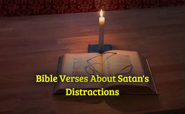 Bible Verses About Satans Distractions