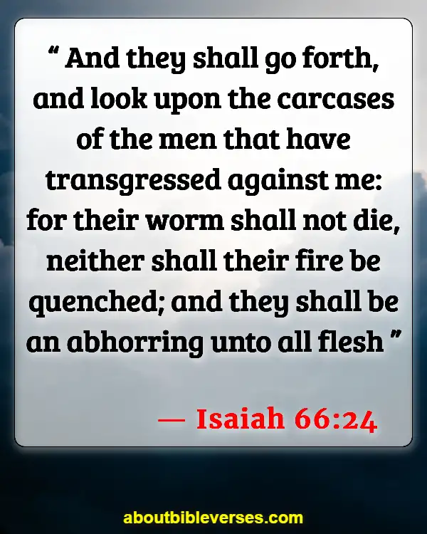 Bible Verses About Sin And Hell (Isaiah 66:24)