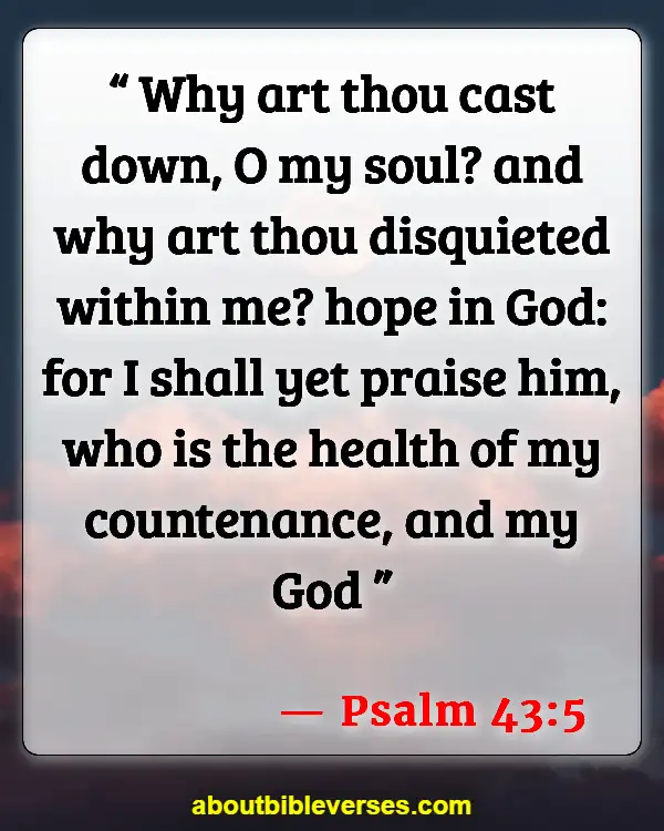 Bible Verses About Surrendering Problems To God (Psalm 43:5)