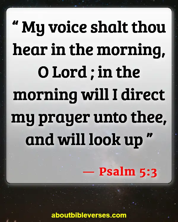 Bible Verses About Waiting For Answered Prayer (Psalm 5:3)