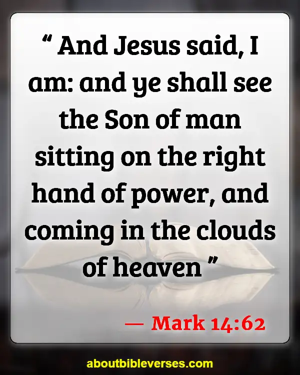 Bible Verses About Waiting For Jesuss Return (Mark 14:62)