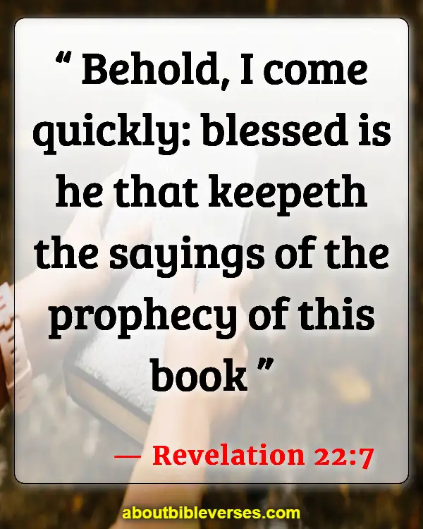 Bible Verses About Waiting For Jesuss Return (Revelation 22:7)