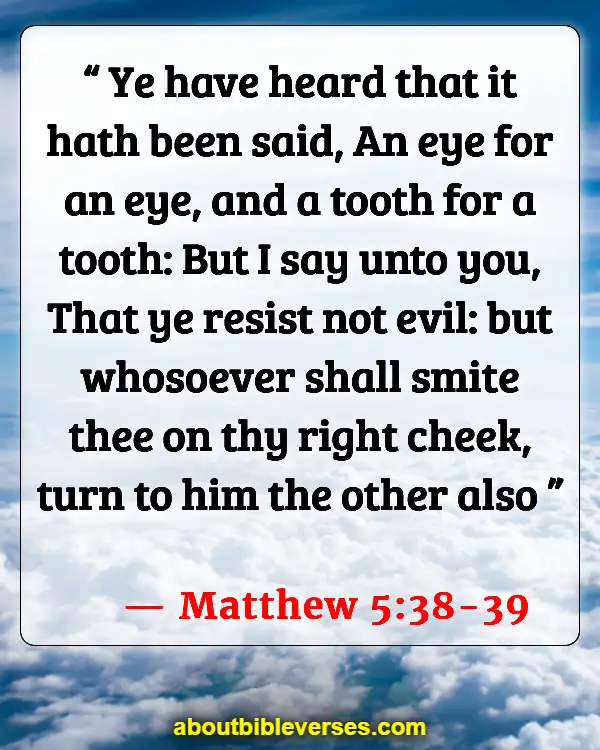Bible Verses Bless Those Who Persecute You (Matthew 5:38-39)
