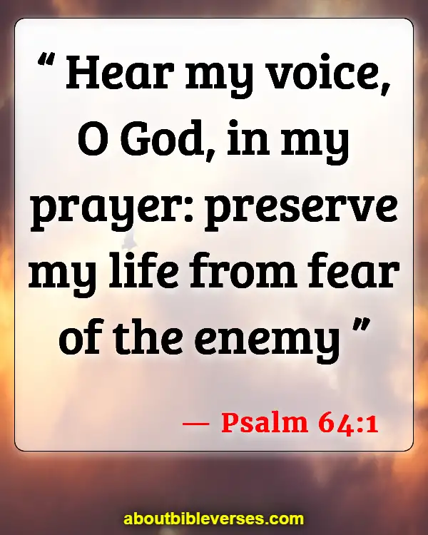 Bible Verses For Crying Out To God In Desperation (Psalm 64:1)