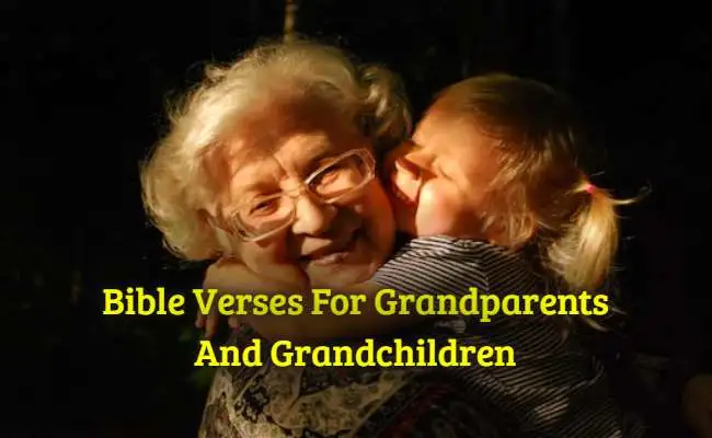 Bible Verses For Grandparents And Grandchildren