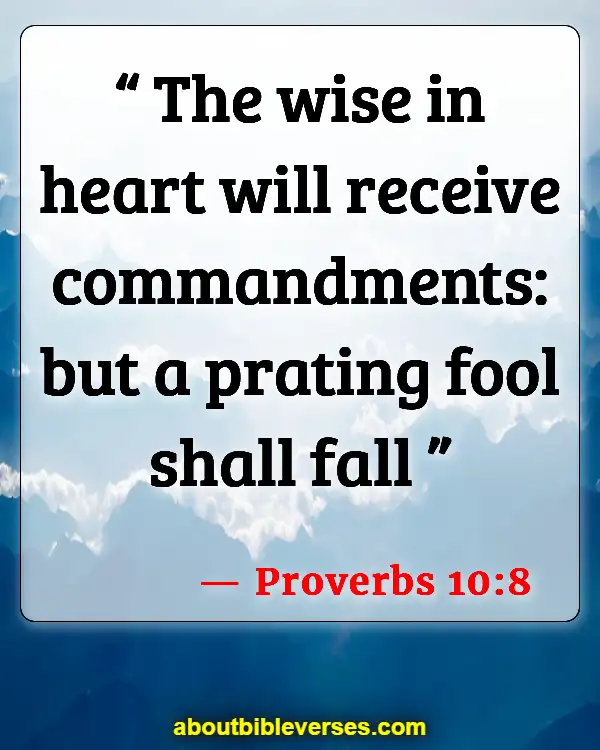 Bible Verses For Sin Makes You Stupid (Proverbs 10:8)