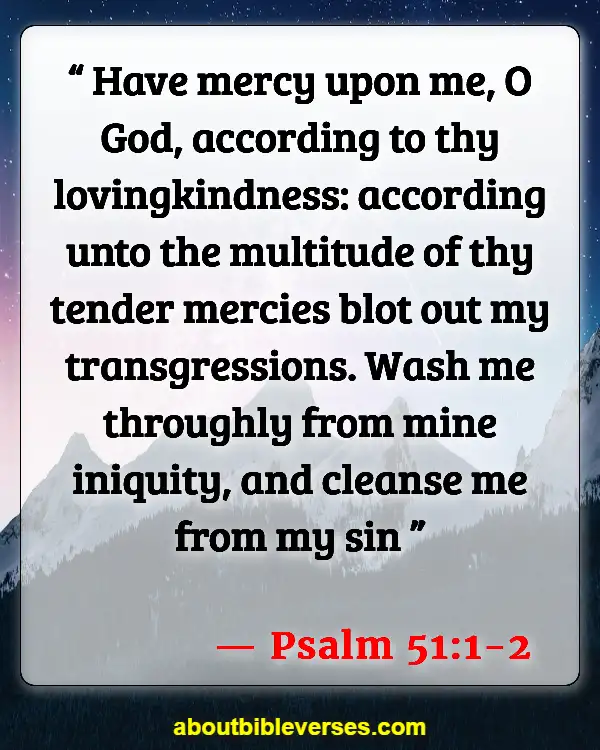 Bible Verses About Only God Can Forgive Sins (Psalm 51:1-2)
