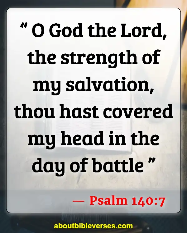 Bible Verses On God Is A Mighty Warrior (Psalm 140:7)