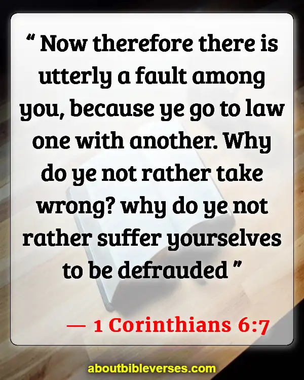 Bible Verses On Letting Go Of Past Hurt (1 Corinthians 6:7)