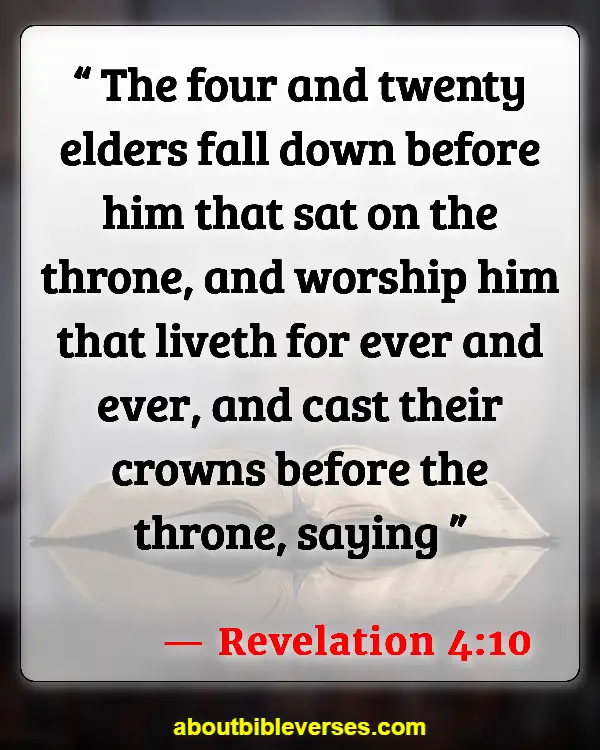 Bible Verses Worship Is A Weapon (Revelation 4:10)