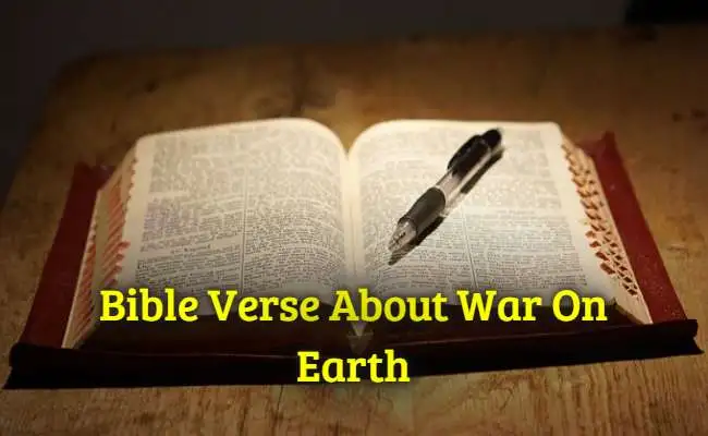 Bible Verse About War On Earth