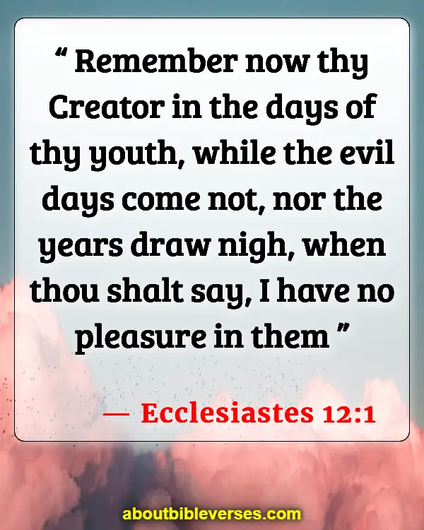 Bible Verse Serving God With Joy In Your Youth (Ecclesiastes 12:1)