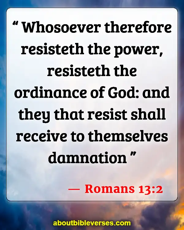 Bible Verses About Actions And Consequences (Romans 13:2)
