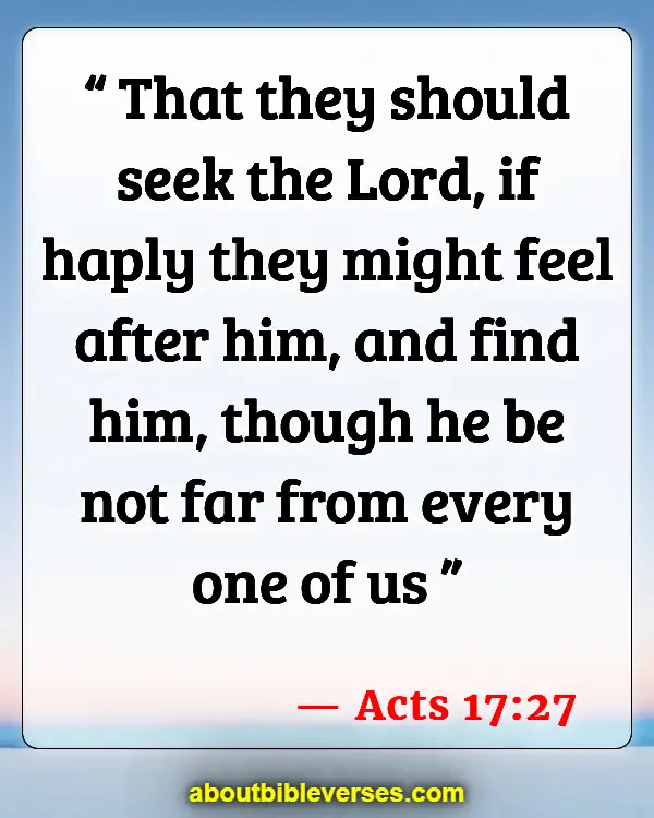 Bible Verses About Building A Relationship With God (Acts 17:27)