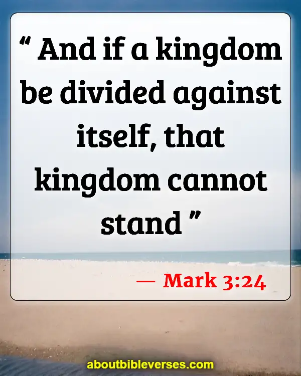 Bible Verses About Division (Mark 3:24)