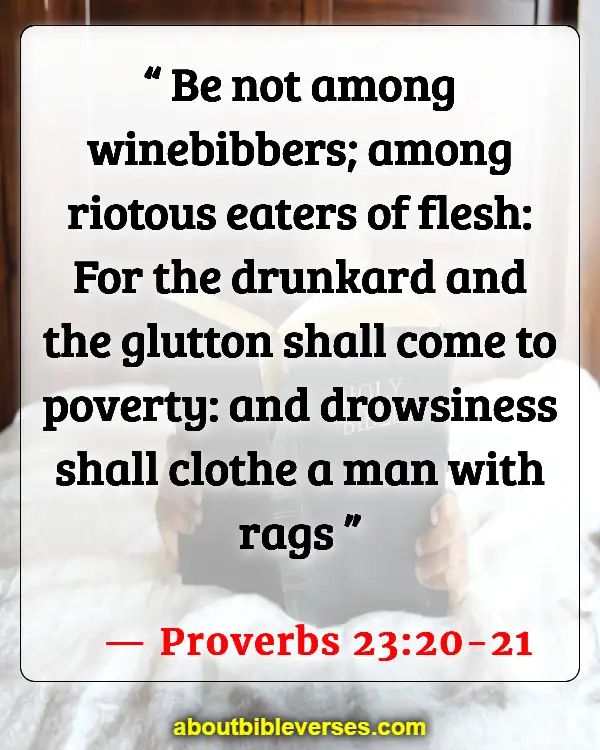 Bible Verses About Letting Go Of Bad Friends (Proverbs 23:20-21)