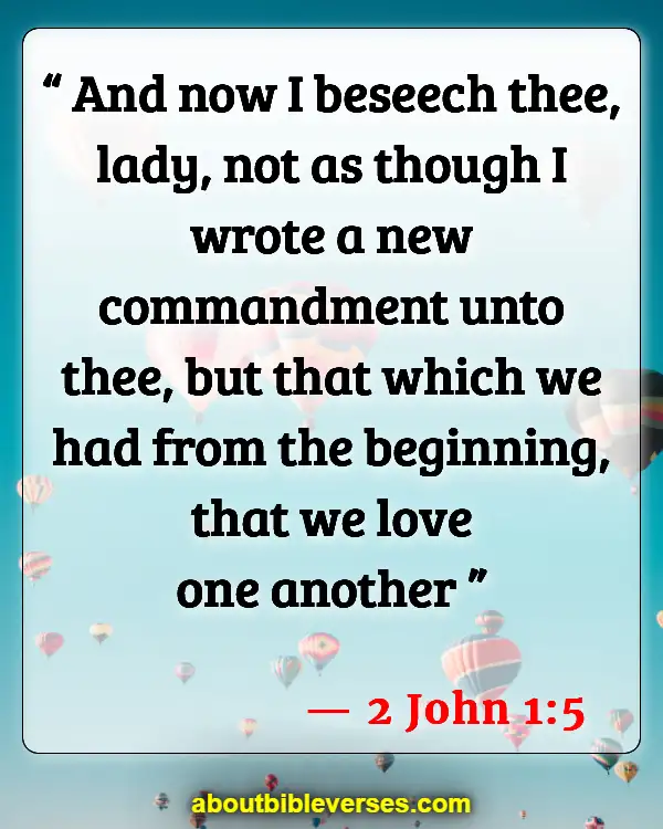 Bible Verses About Love One Another (2 John 1:5)