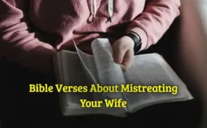 Bible Verses About Mistreating Your Wife
