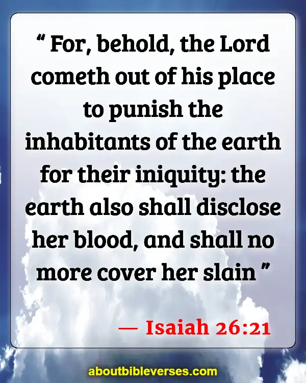 Bible Verses About The Wicked Being Punished (Isaiah 26:21)