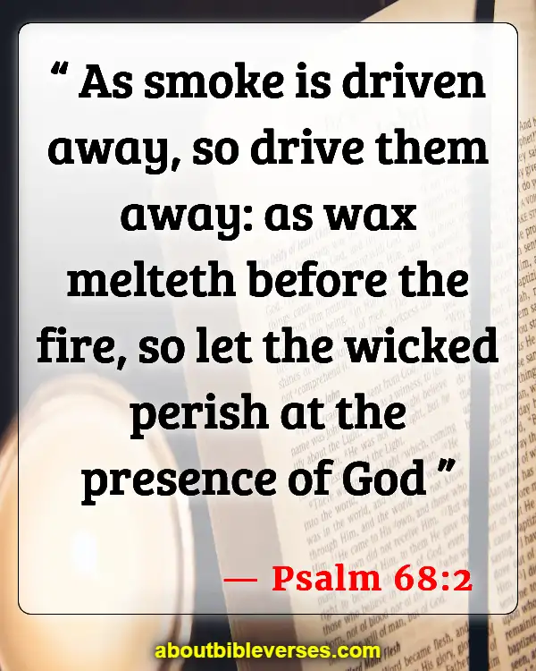 Bible Verses About The Wicked Being Punished (Psalm 68:2)