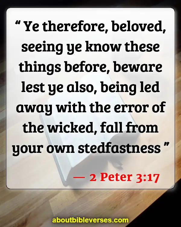 Bible Verses Deception In The Last Days (2 Peter 3:17)