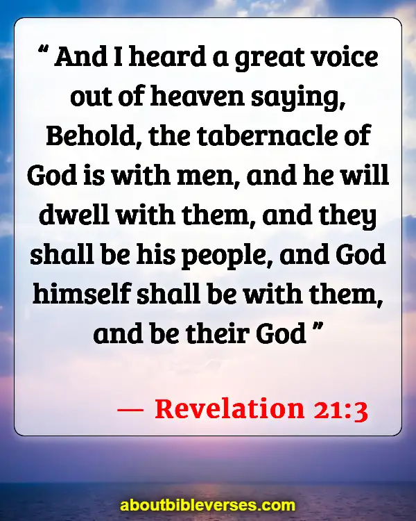 Bible Verses Dwelling In The Presence Of God (Revelation 21:3)