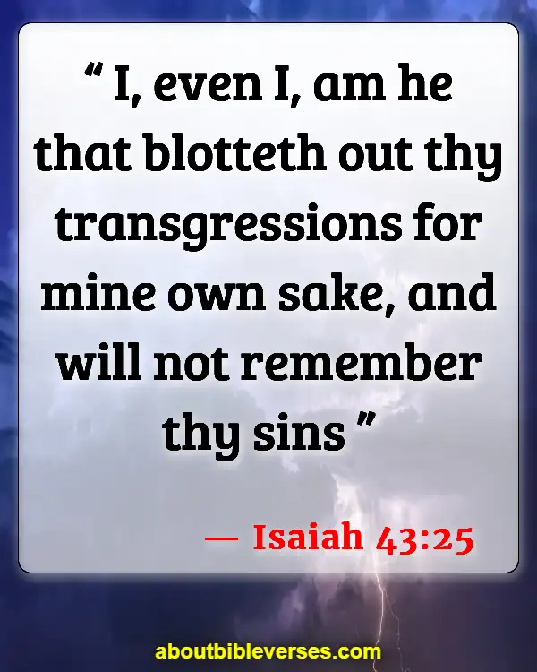 Bible Verses God Does Not Remember Our Sins (Isaiah 43:25)