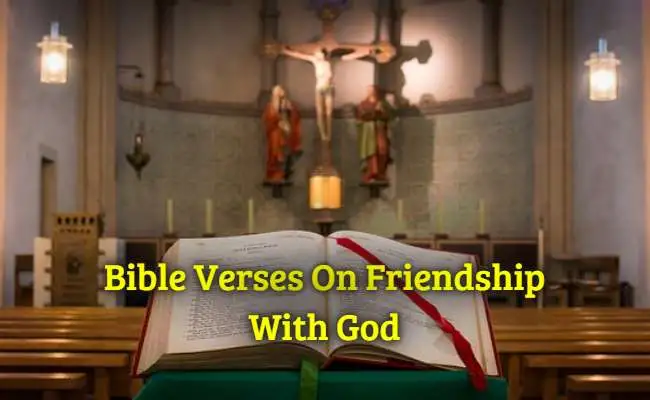 Bible Verses On Friendship With God