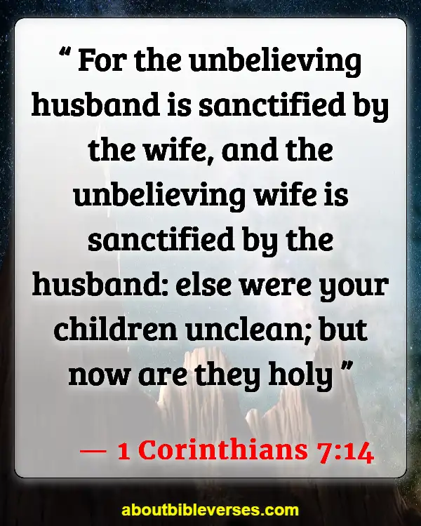 Bible Verses On Marriage Problems Solutions (1 Corinthians 7:14)