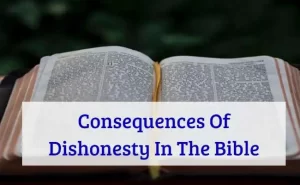 Consequences Of Dishonesty In The Bible