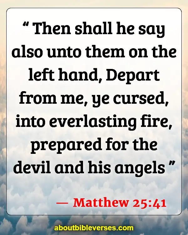 Scariest Bible Verses About Hell (Matthew 25:41)