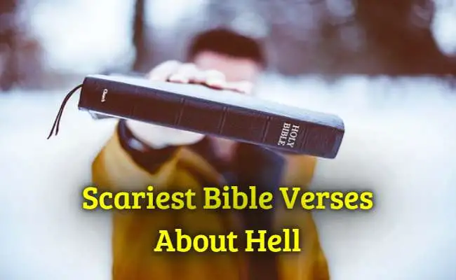  Top 25 Scariest Bible Verses About Hell KJV Scripture