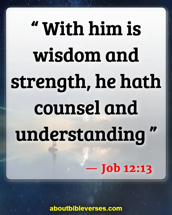 Uncommon Bible Verses About Strength (Job 12:13)