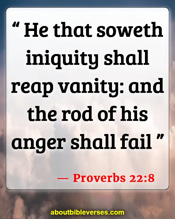 Bible Verses About Scammer, Fraud, And Misleading (Proverbs 22:8)